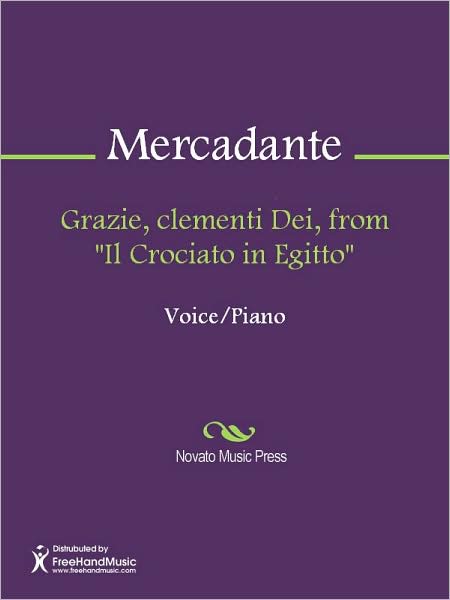 Grazie, clementi Dei, from "Il Crociato in Egitto"