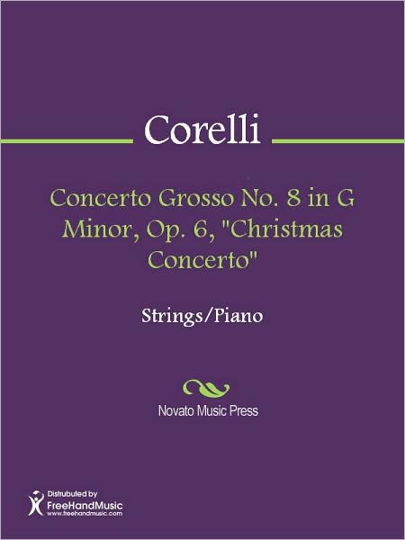 Concerto Grosso No. 8 in G Minor, Op. 6, "Christmas Concerto"