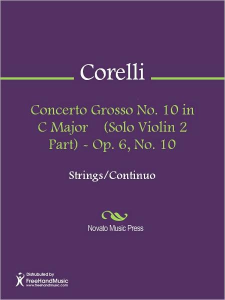 Concerto Grosso No. 10 in C Major (Solo Violin 2 Part) - Op. 6, No. 10