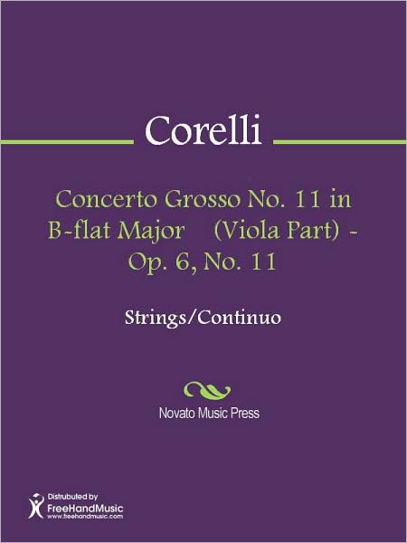 Concerto Grosso No. 11 in B-flat Major (Viola Part) - Op. 6, No. 11
