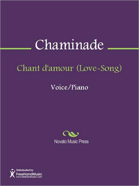 Chant d'amour (Love-Song)