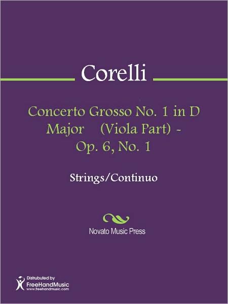 Concerto Grosso No. 1 in D Major (Viola Part) - Op. 6, No. 1