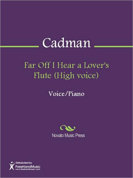 Far Off I Hear a Lover's Flute (High voice)