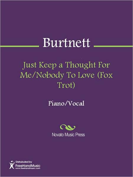 Just Keep a Thought For Me/Nobody To Love (Fox Trot)