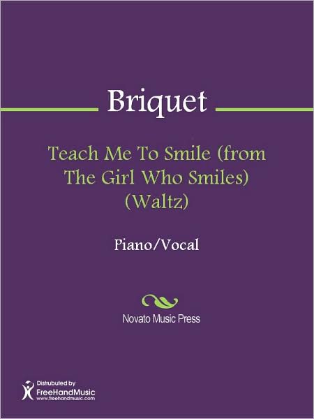 Teach Me To Smile (from The Girl Who Smiles) (Waltz)