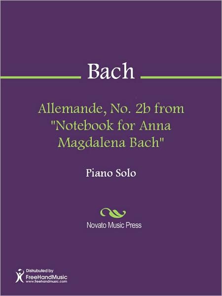 Allemande, No. 2b from "Notebook for Anna Magdalena Bach"