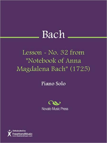 Lesson - No. 32 from "Notebook of Anna Magdalena Bach" (1725)