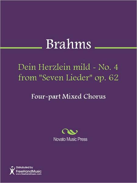 Dein Herzlein mild - No. 4 from "Seven Lieder" op. 62