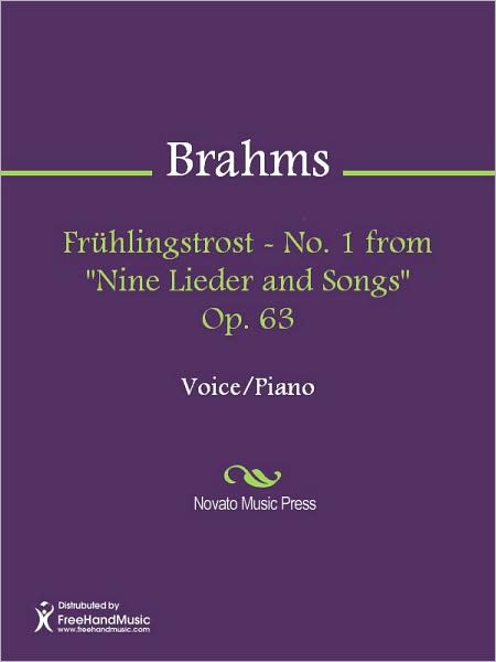 Fruhlingstrost - No. 1 from "Nine Lieder and Songs" Op. 63
