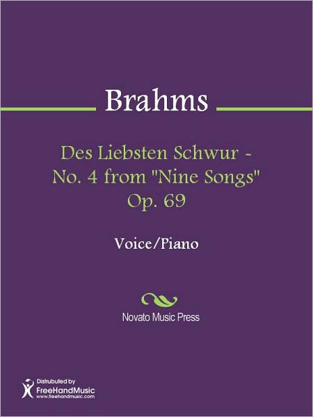 Des Liebsten Schwur - No. 4 from "Nine Songs" Op. 69