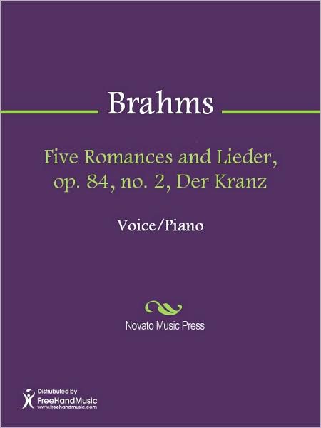 Five Romances and Lieder, op. 84, no. 2, Der Kranz