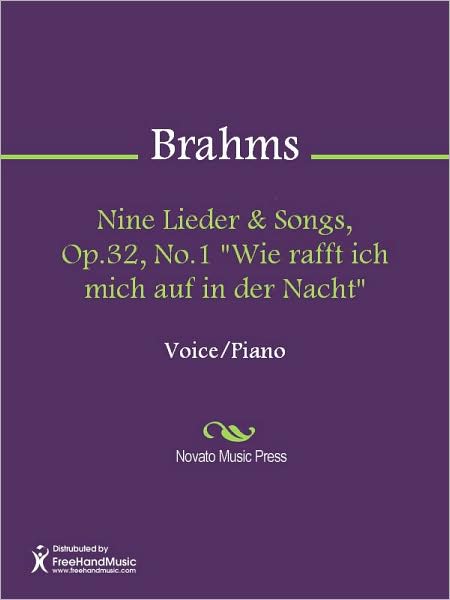 Nine Lieder & Songs, Op.32, No.1 "Wie rafft ich mich auf in der Nacht"