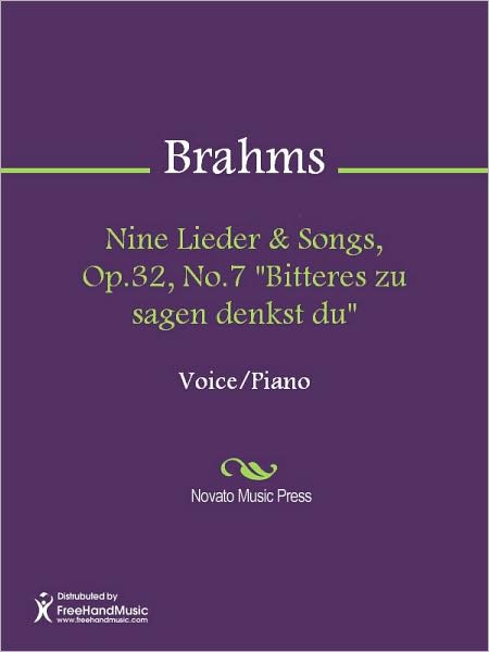 Nine Lieder & Songs, Op.32, No.7 "Bitteres zu sagen denkst du"