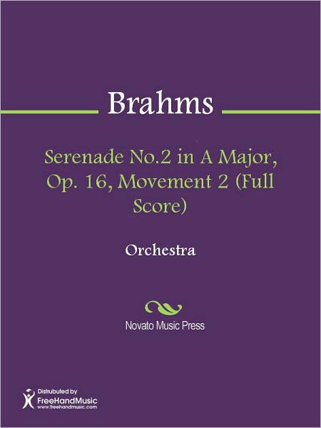 Serenade No.2 in A Major, Op. 16, Movement 2 (Full Score)