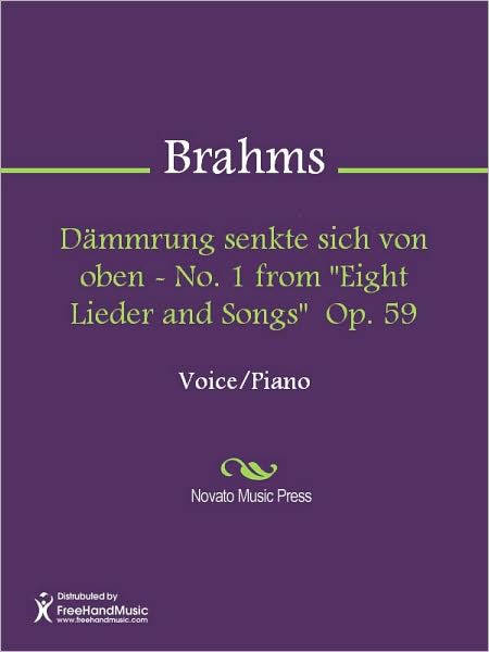 Dammrung senkte sich von oben - No. 1 from "Eight Lieder and Songs" Op. 59