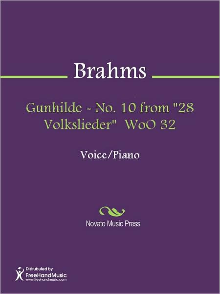 Gunhilde - No. 10 from "28 Volkslieder" WoO 32