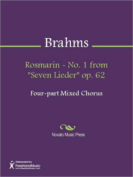 Rosmarin - No. 1 from "Seven Lieder" op. 62