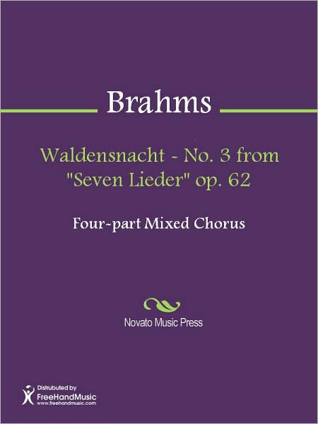 Waldensnacht - No. 3 from "Seven Lieder" op. 62