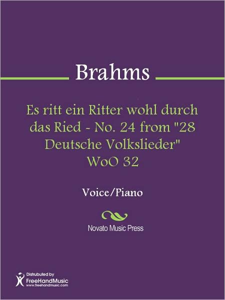 Es ritt ein Ritter wohl durch das Ried - No. 24 from "28 Deutsche Volkslieder" WoO 32