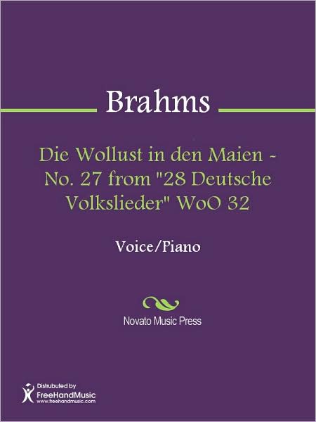 Die Wollust in den Maien - No. 27 from "28 Deutsche Volkslieder" WoO 32