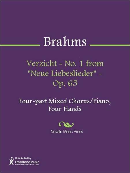Verzicht - No. 1 from "Neue Liebeslieder" - Op. 65