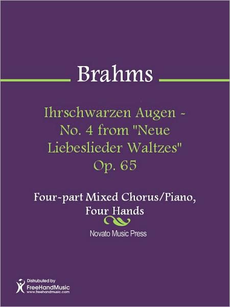 Ihrschwarzen Augen - No. 4 from "Neue Liebeslieder Waltzes" Op. 65