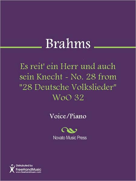 Es reit' ein Herr und auch sein Knecht - No. 28 from "28 Deutsche Volkslieder" WoO 32