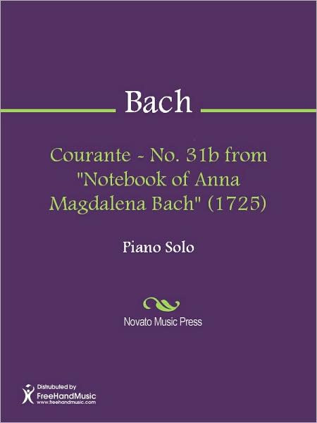 Courante - No. 31b from "Notebook of Anna Magdalena Bach" (1725)