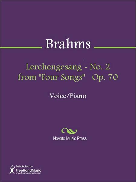 Lerchengesang - No. 2 from "Four Songs" Op. 70