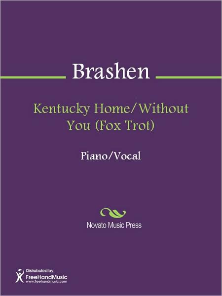 Kentucky Home/Without You (Fox Trot)