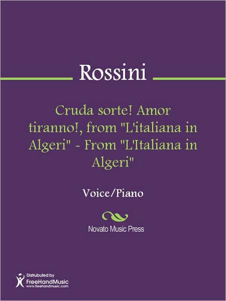 Cruda sorte! Amor tiranno!, from "L'italiana in Algeri" - From "L'Italiana in Algeri"