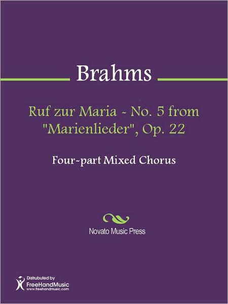 Ruf zur Maria - No. 5 from "Marienlieder", Op. 22