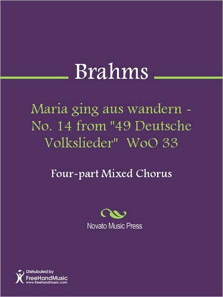 Maria ging aus wandern - No. 14 from "49 Deutsche Volkslieder" WoO 33