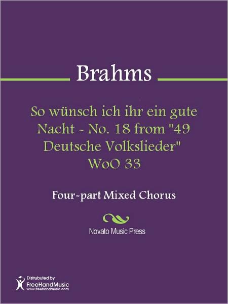 So wunsch ich ihr ein gute Nacht - No. 18 from "49 Deutsche Volkslieder" WoO 33