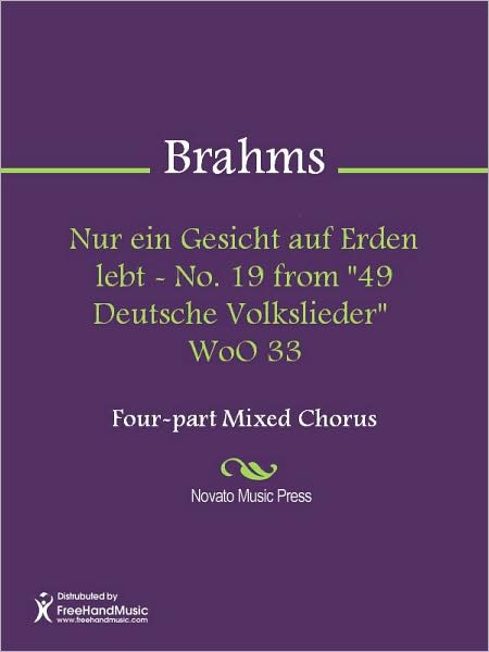 Nur ein Gesicht auf Erden lebt - No. 19 from "49 Deutsche Volkslieder" WoO 33