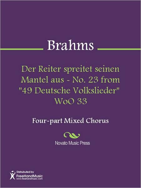 Der Reiter spreitet seinen Mantel aus - No. 23 from "49 Deutsche Volkslieder" WoO 33