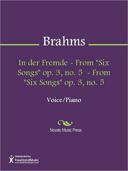 In der Fremde - From "Six Songs" op. 3, no. 5 - From "Six Songs" op. 3, no. 5