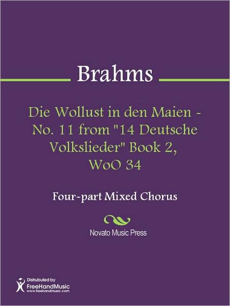 Die Wollust in den Maien - No. 11 from "14 Deutsche Volkslieder" Book 2, WoO 34