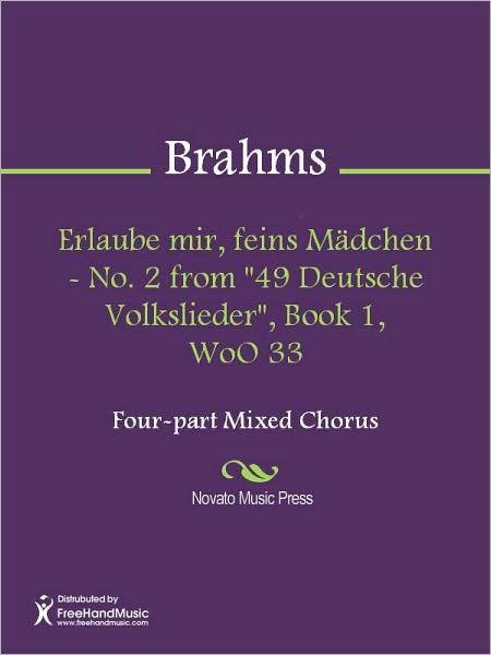 Erlaube mir, feins Madchen - No. 2 from "49 Deutsche Volkslieder", Book 1, WoO 33