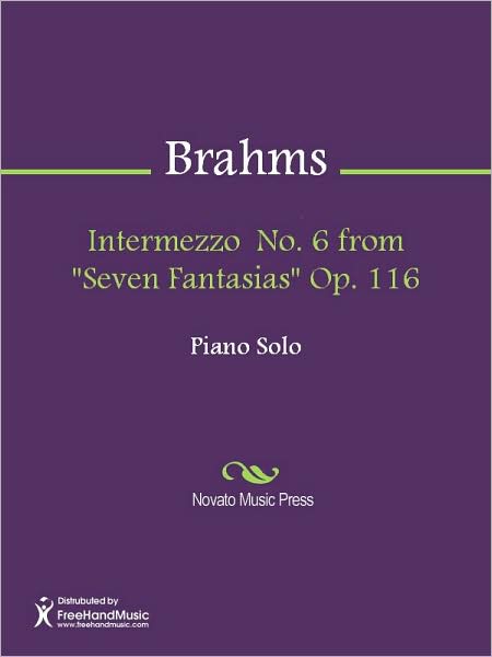 Intermezzo No. 6 from "Seven Fantasias" Op. 116