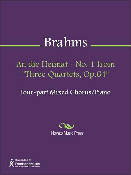 An die Heimat - No. 1 from "Three Quartets, Op.64"