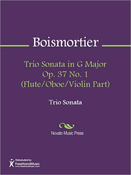 Trio Sonata in G Major Op. 37 No. 1 (Flute/Oboe/Violin Part)