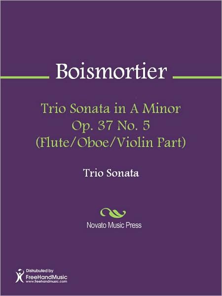 Trio Sonata in A Minor Op. 37 No. 5 (Flute/Oboe/Violin Part)