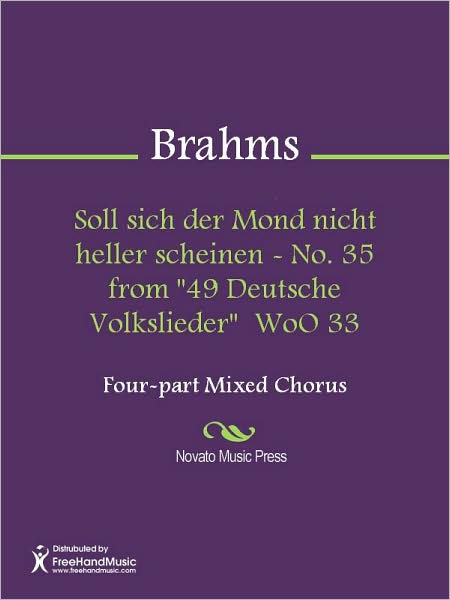 Soll sich der Mond nicht heller scheinen - No. 35 from "49 Deutsche Volkslieder" WoO 33