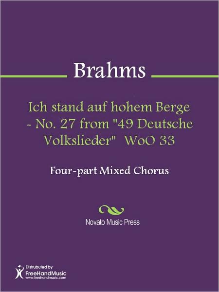 Ich stand auf hohem Berge - No. 27 from "49 Deutsche Volkslieder" WoO 33