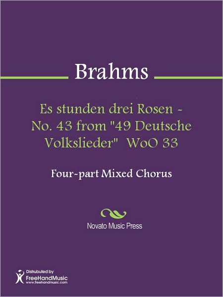 Es stunden drei Rosen - No. 43 from "49 Deutsche Volkslieder" WoO 33