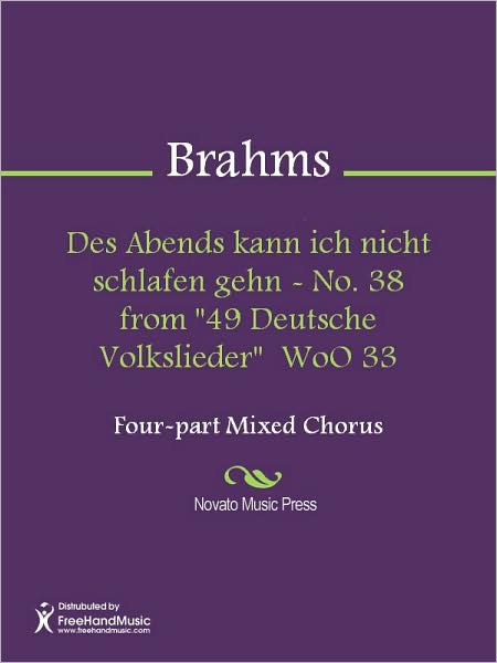 Des Abends kann ich nicht schlafen gehn - No. 38 from "49 Deutsche Volkslieder" WoO 33
