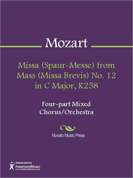 Missa (Spaur-Messe) from Mass (Missa Brevis) No. 12 in C Major, K258