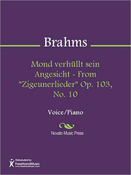 Mond verhullt sein Angesicht - From "Zigeunerlieder" Op. 103, No. 10