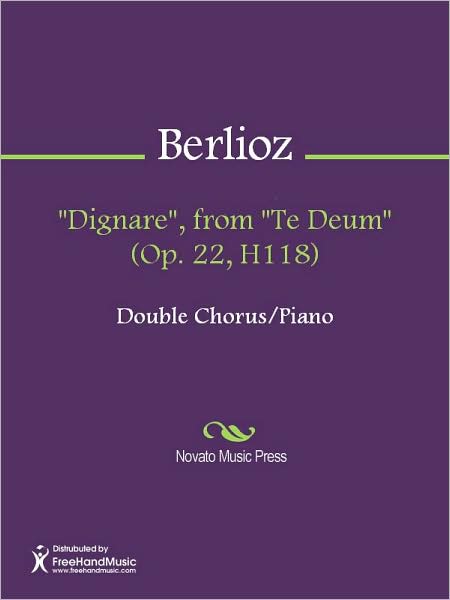 "Dignare", from "Te Deum" (Op. 22, H118)